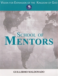 School of Mentors Study Manual PB - Guillermo Maldonado